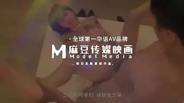 ModelMedia Asia-MD-150-EP1-Having Immoral Sex During The Pandemic-Shu Ke Xin-Best Original Asia Porn